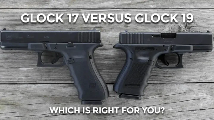 Glock 19 vs Glock 17